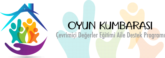 Oyun Kumbarası: Çevrim İçi Değerler Eğitimi Aile Destek Programı